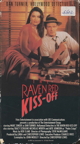 Raven Red Kiss Off, The