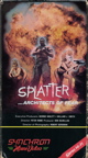Splatter...Architects of Fear